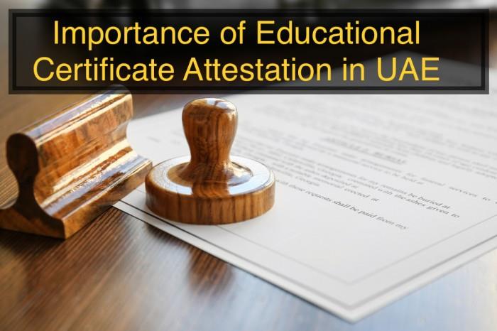 Importance of Educational Certificate Attestation in UAE